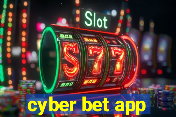 cyber bet app